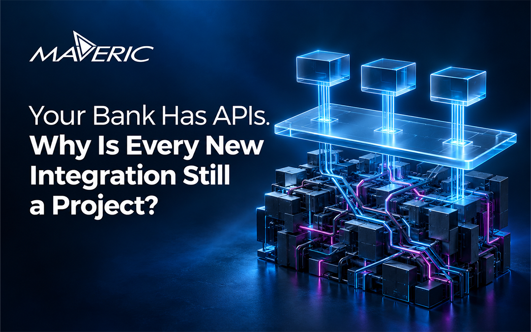 Your Bank Has APIs. Why Is Every New Integration Still a Project?