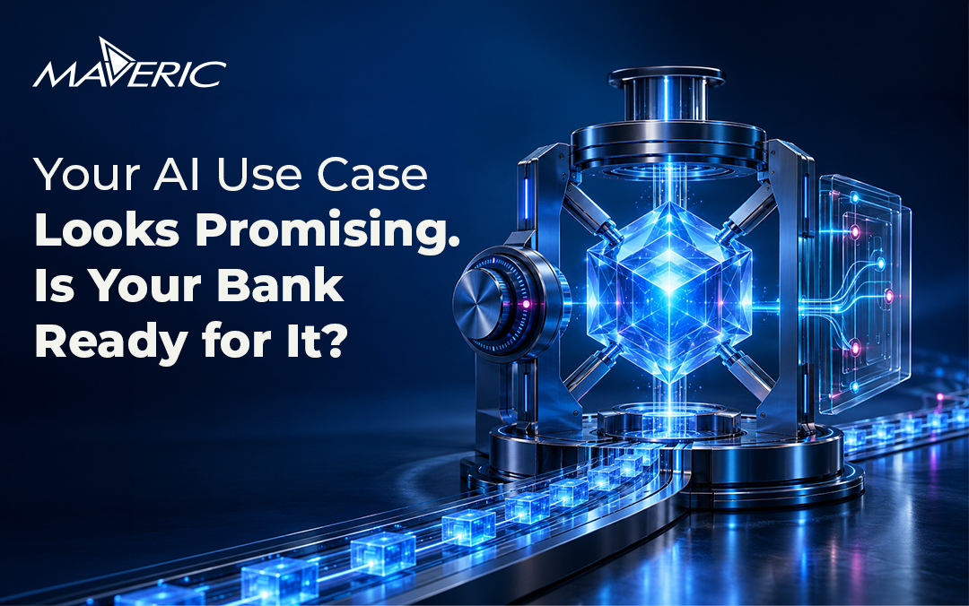 Your AI Use Case Looks Promising. Is Your Bank Ready for It?