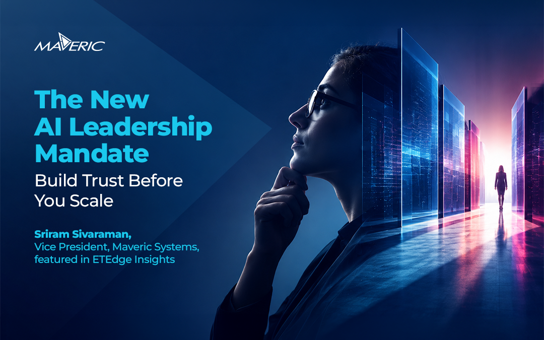 The new AI leadership mandate: Engineer trust before scale