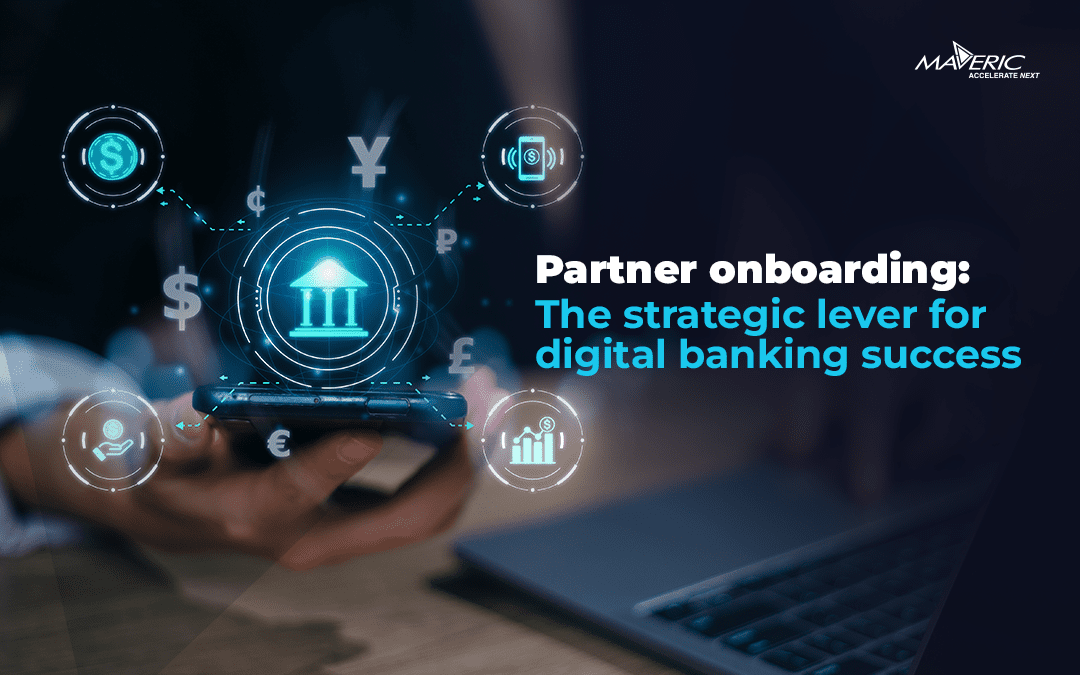 Partner onboarding: Bank’s armour in bridging the gap in a digital first world