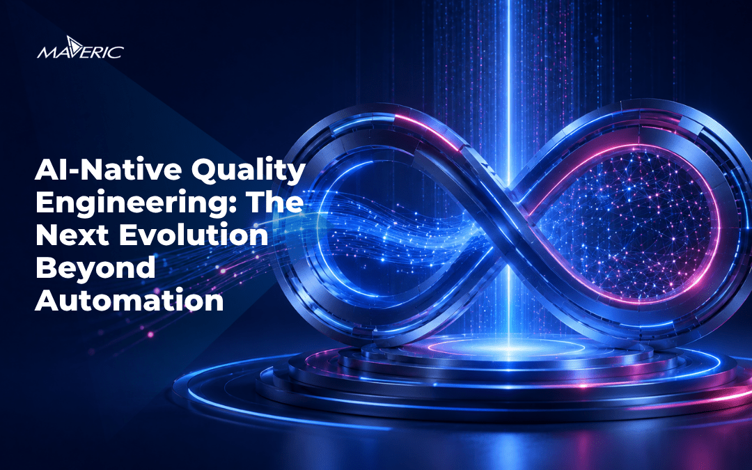AI-Native Quality Engineering: The Next Evolution Beyond Automation
