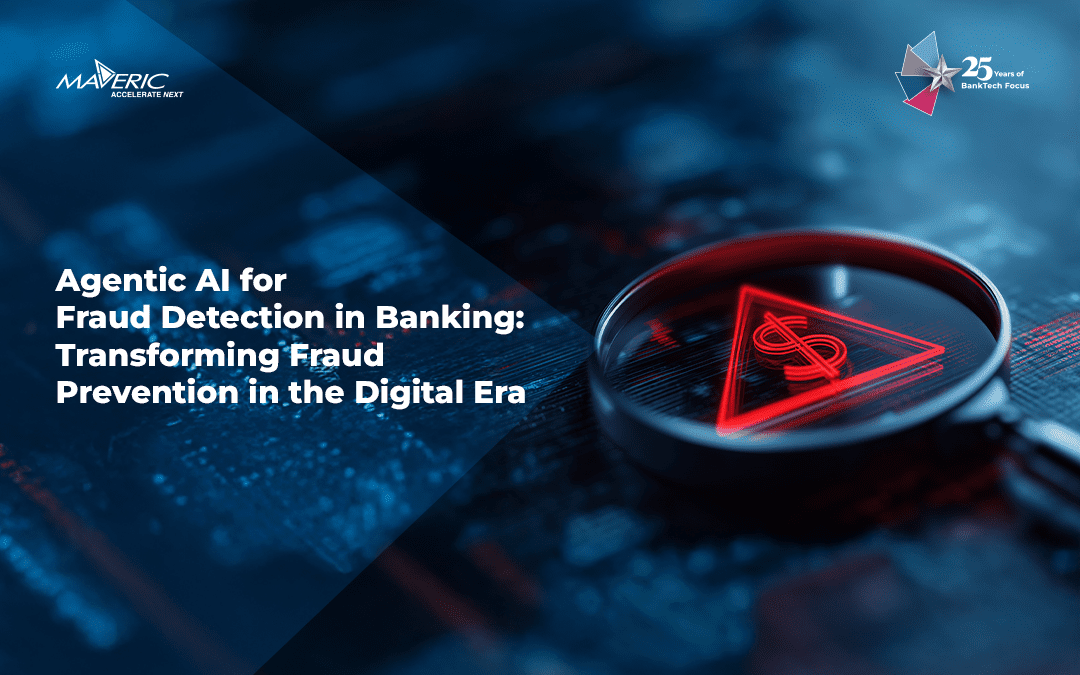 Agentic AI for Fraud Detection in Banking: Transforming Fraud Prevention in the Digital Era
